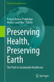 Book cover of: Preserving Health, Preserving Earth. By: Pranav Kumar Prabhakar