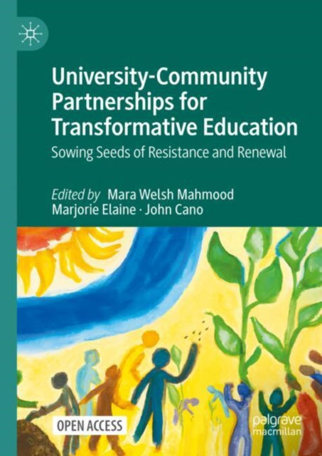 Book cover of: University-Community Partnerships for Transformative Education. By: Marjorie Elaine