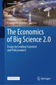 Book cover of: Economics of Big Science 2.0. By: Johannes Gutleber