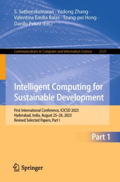 Book cover of: Intelligent Computing for Sustainable Development. By: S. Satheeskumaran
