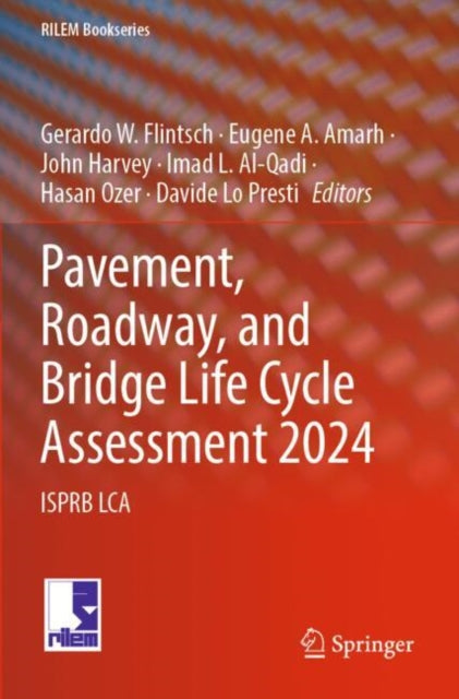 Book cover of: Pavement, Roadway, and Bridge Life Cycle Assessment 2024