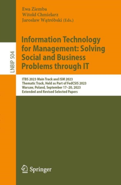 Book cover of: Information Technology for Management: Solving Social and Business Problems Through IT. By: Ewa Ziemba