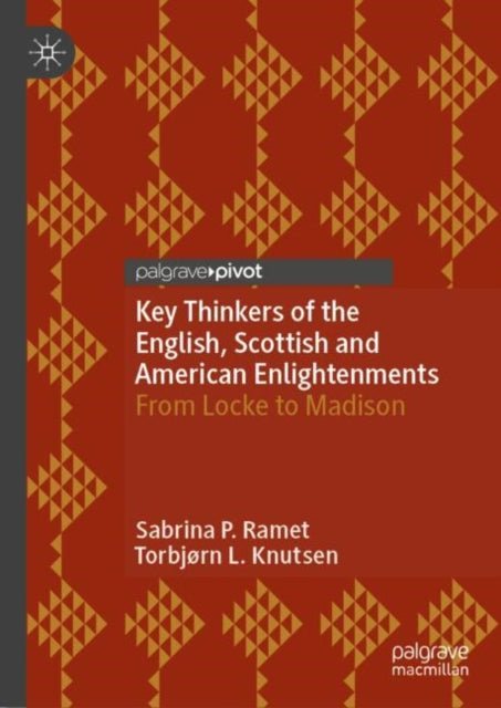 Book cover of: Key Thinkers of the English, Scottish and American Enlightenments. By: Sabrina P. Ramet