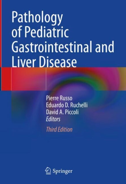 Book cover of: Pathology of Pediatric Gastrointestinal and Liver Disease. By: Pierre Russo
