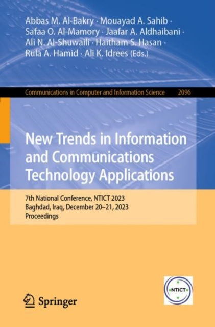 Book cover of: New Trends in Information and Communications Technology Applications. By: Abbas M. Al-Bakry