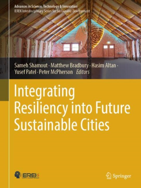 Book cover of: Integrating Resiliency into Future Sustainable Cities. By: Sameh Shamout