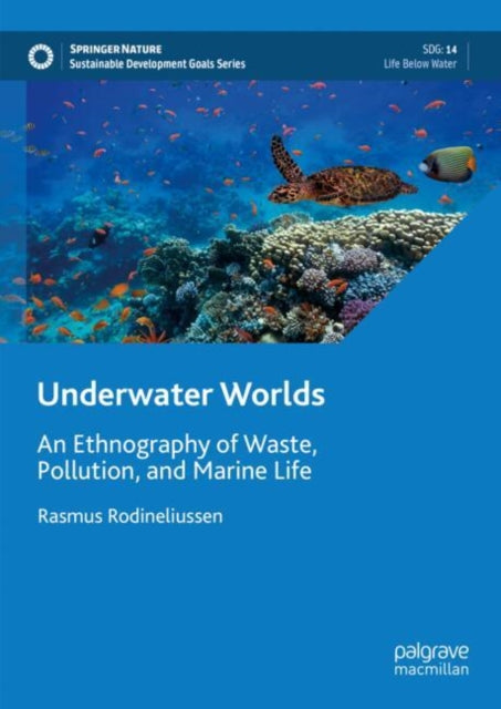 Book cover of: Underwater Worlds. By: Rasmus Rodineliussen