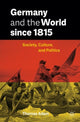 Book cover of: Germany and the World since 1815. By: Thomas Adam