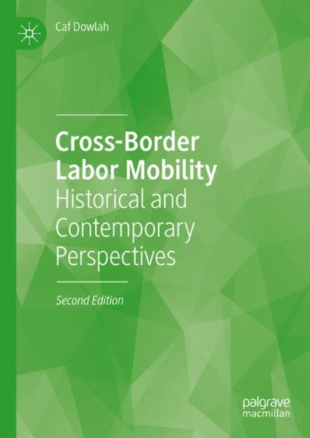 Book cover of: Cross-Border Labor Mobility. By: Caf Dowlah