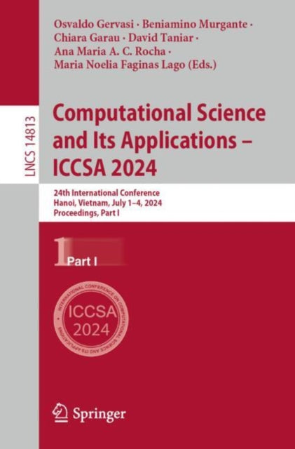 Book cover of: Computational Science and Its Applications – ICCSA 2024. By: Osvaldo Gervasi