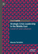 Book cover of: Strategic Crisis Leadership in the Middle East. By: Alessia Tortolini