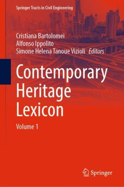 Book cover of: Contemporary Heritage Lexicon. By: Cristiana Bartolomei