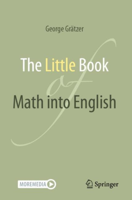 Book cover of: Little Book of Math into English. By: George Grätzer