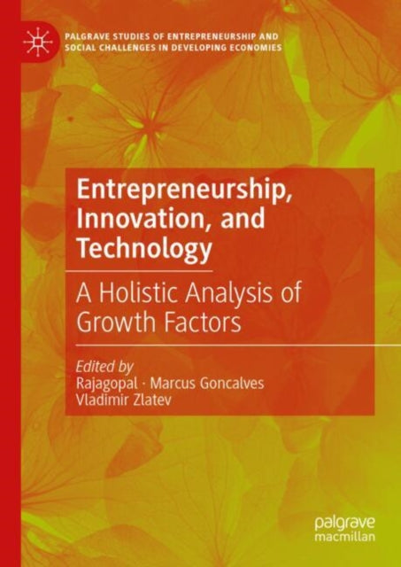 Book cover of: Entrepreneurship, Innovation, and Technology. By: . Rajagopal