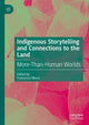 Book cover of: Indigenous Storytelling and Connections to the Land. By: Francesca Mussi
