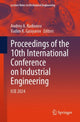 Book cover of: Proceedings of the 10th International Conference on Industrial Engineering. By: Andrey A. Radionov