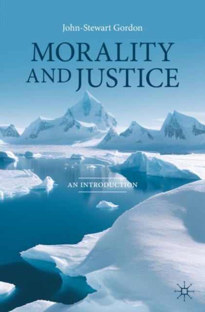 Book cover of: Morality and Justice. By: John-Stewart Gordon