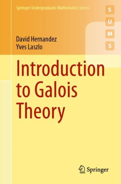 Book cover of: Introduction to Galois Theory. By: David Hernandez