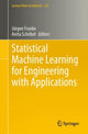 Book cover of: Statistical Machine Learning for Engineering with Applications. By: Jürgen Franke