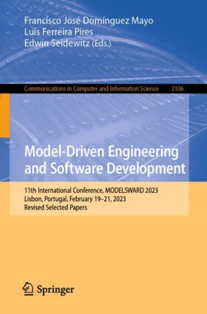 Book cover of: Model-Driven Engineering and Software Development. By: Francisco José Domínguez Mayo