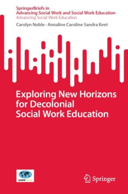 Book cover of: Exploring New Horizons for Decolonial Social Work Education. By: Carolyn Noble