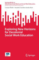 Book cover of: Exploring New Horizons for Decolonial Social Work Education. By: Carolyn Noble