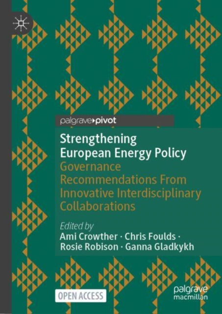 Book cover of: Strengthening European Energy Policy. By: Ami Crowther