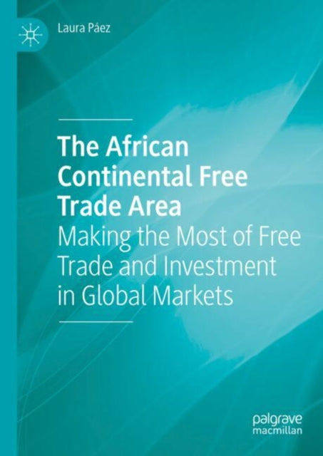 Book cover of: African Continental Free Trade Area. By: Laura Páez
