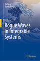 Book cover of: Rogue Waves in Integrable Systems. By: Jianke Yang