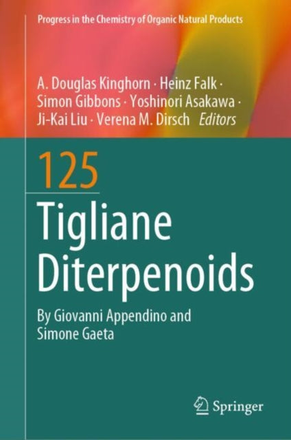Book cover of: Tigliane Diterpenoids. By: A. Douglas Kinghorn