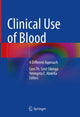 Book cover of: Clinical Use of Blood. By: Cees Th Smit Sibinga
