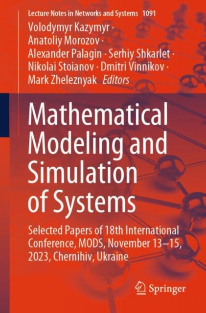 Book cover of: Mathematical Modeling and Simulation of Systems. By: Volodymyr Kazymyr