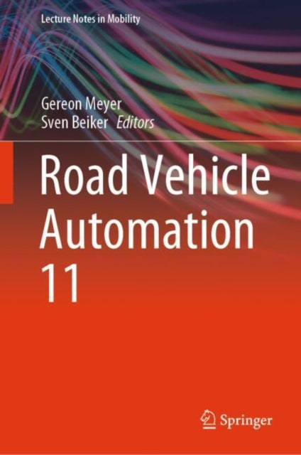 Book cover of: Road Vehicle Automation 11. By: Gereon Meyer