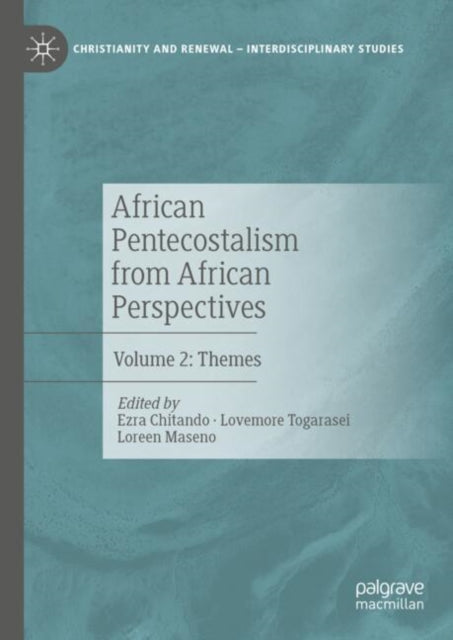 Book cover of: African Pentecostalism from African Perspectives. By: Ezra Chitando
