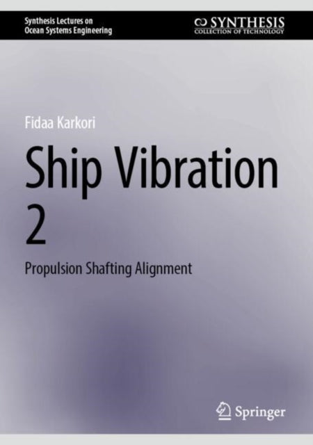 Book cover of: Ship Vibration 2. By: Fidaa Karkori
