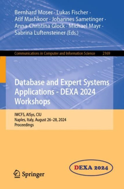 Book cover of: Database and Expert Systems Applications - DEXA 2024 Workshops. By: Bernhard Moser