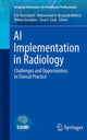 Book cover of: AI Implementation in Radiology. By: Erik Ranschaert
