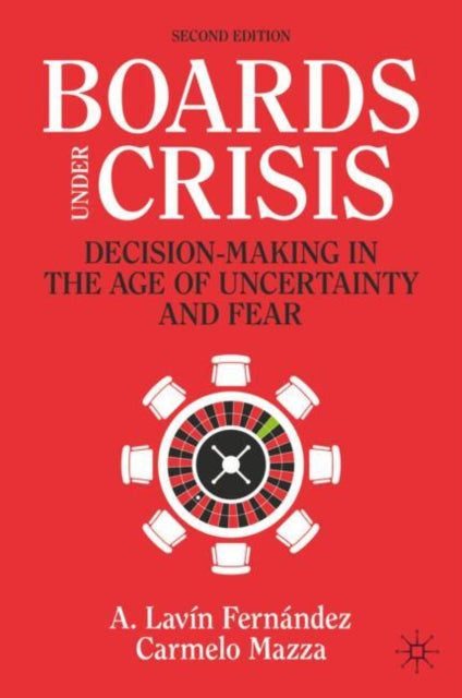 Book cover of: Boards Under Crisis. By: Alberto Lavin Fernandez