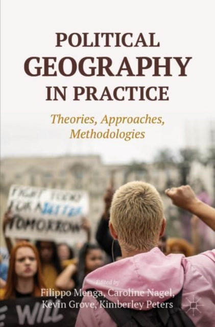 Book cover of: Political Geography in Practice. By: Filippo Menga