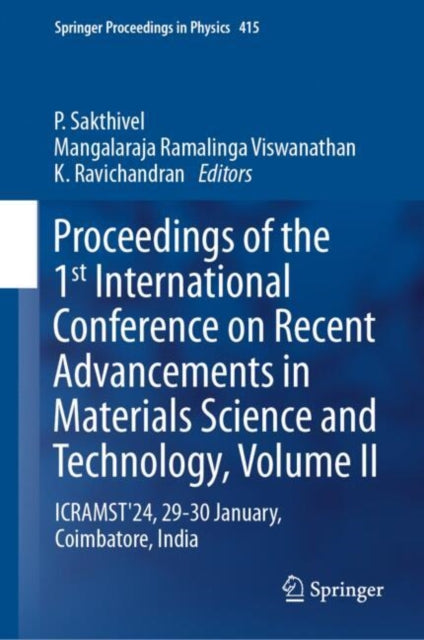 Book cover of: Proceedings of the 1st International Conference on Recent Advancements in Materials Science and Technology, Volume II