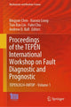 Book cover of: Proceedings of the TEPEN International Workshop on Fault Diagnostic and Prognostic. By: Bingyan Chen
