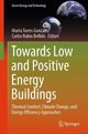 Book cover of: Towards Low and Positive Energy Buildings. By: Marta Torres González