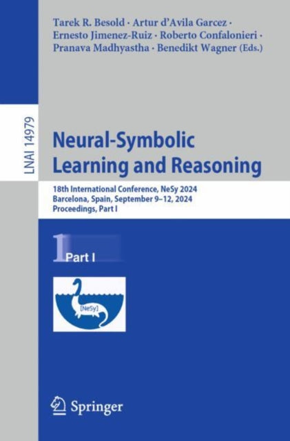 Book cover of: Neural-Symbolic Learning and Reasoning. By: Tarek R. Besold