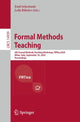 Book cover of: Formal Methods Teaching. By: Emil Sekerinski
