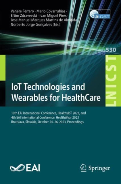 Book cover of: IoT Technologies and Wearables for HealthCare. By: Venere Ferraro