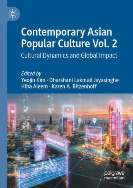 Book cover of: Contemporary Asian Popular Culture Vol. 2. By: Yeojin "Julie" Kim