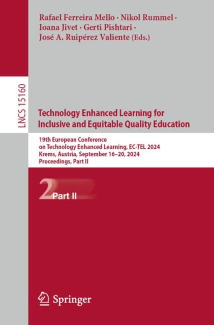 Book cover of: Technology Enhanced Learning for Inclusive and Equitable Quality Education. By: Rafael Ferreira Mello
