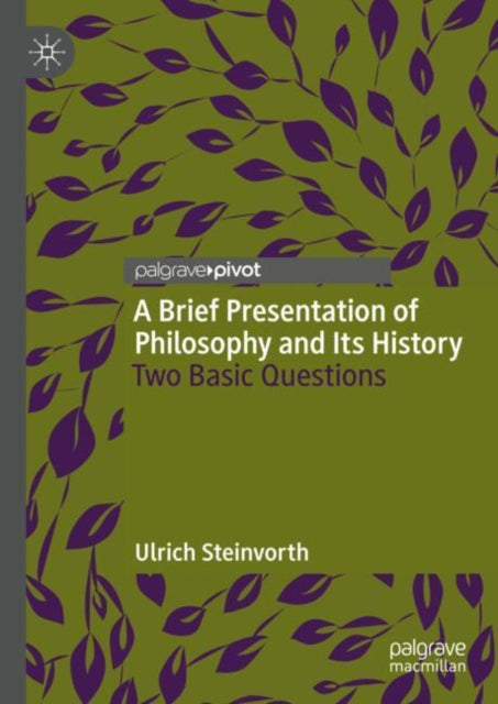 Book cover of: Brief Presentation of Philosophy and Its History. By: Ulrich Steinvorth