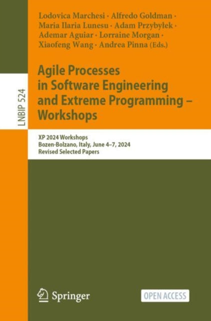Book cover of: Agile Processes in Software Engineering and Extreme Programming – Workshops. By: Lodovica Marchesi