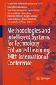 Book cover of: Methodologies and Intelligent Systems for Technology Enhanced Learning, 14th International Conference. By: Christothea Herodotou